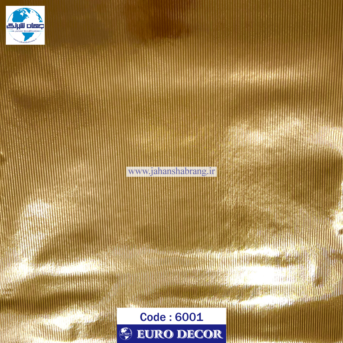 دکوری‏ ‏دیسکاوری‏ ‏‏راه راه طلایی‏ ‎‏یورو دکور‏ ‏‏کد ‏‎6001‎