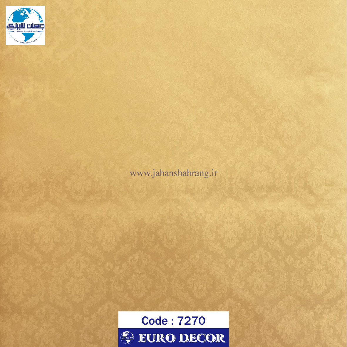 طرح‏ ‏کاغذ‏ ‏دیواری داماسک طلایی برجسته مات‏ ‏یورو دکور‏ ‏‏کد 7270